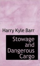 Stowage and Dangerous Cargo