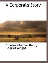 A Corporal's Story