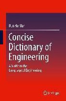 Concise Dictionary of Engineering: A Guide to the Language of Engineering