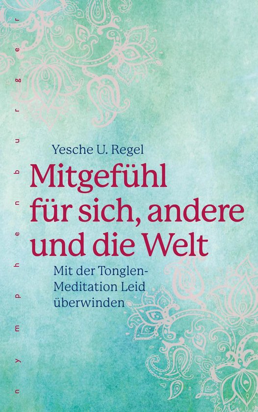 Mitgefühl für sich, andere und die Welt - cover