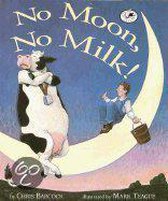 No Moon, No Milk!