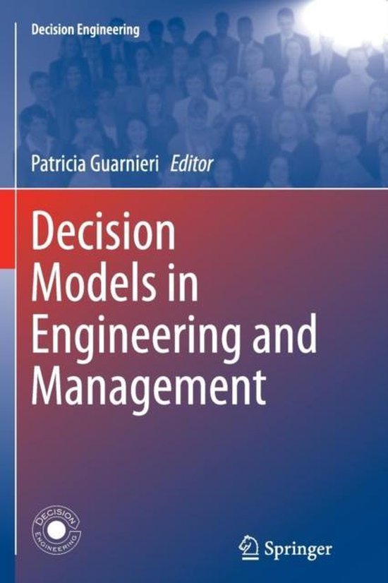 Decision Engineering- Decision Models in Engineering and Man ... - cover