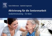 Aktivierung für die Seniorenarbeit