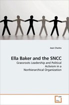 Ella Baker and the SNCC