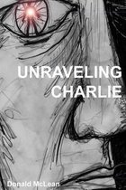 Unraveling Charlie