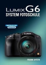 LUMIX G6 System Fotoschule