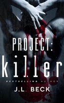 Project: Series 1 - Project: Killer