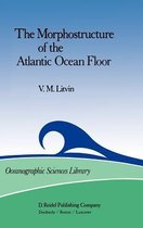 International Astronomical Union Transactions-The Morphostructure of the Atlantic Ocean Floor