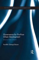 Routledge Explorations in Development Studies- Governance for Pro-Poor Urban Development