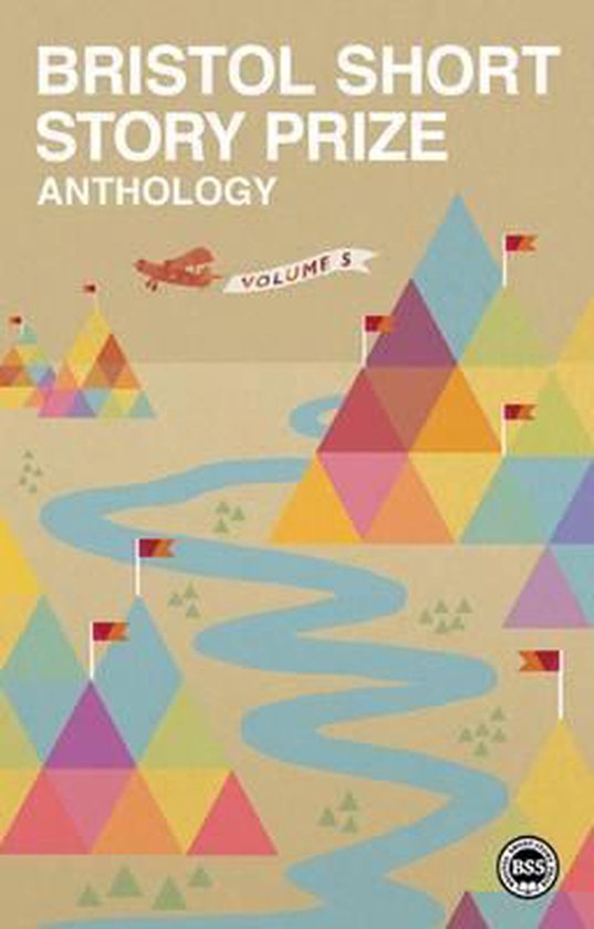 Bristol Short Story Prize Anthology, John Arnold 9780956927712