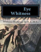 Eye Whitness