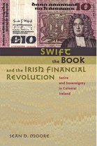 Swift, The Book, And The Irish Financial Revolution
