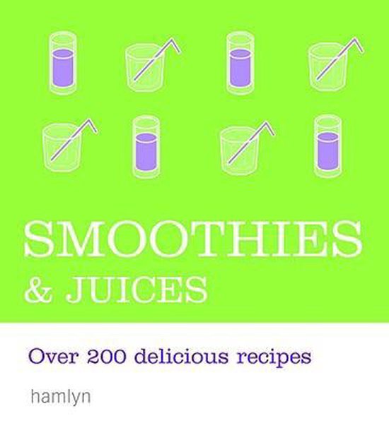 Smoothies & Juices, Hamlyn 9780600618249 Boeken