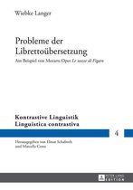 Kontrastive Linguistik / Linguistica contrastiva 4 - Probleme der Librettouebersetzung