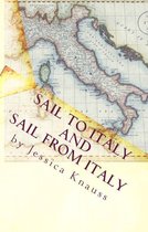 Sail To Italy and Sail From Italy