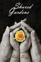 Garden Trilogy- Shared Gardens