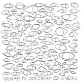 Whazho - 100 Ways To Look Great (LP)