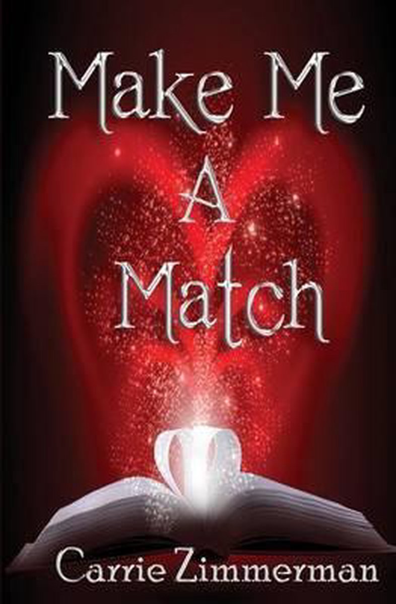 Make Me A Match van Carrie Zimmerman