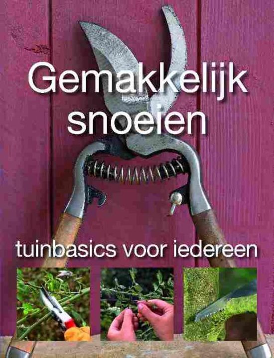 Cover van het boek 'Gemakkelijk snoeien'
