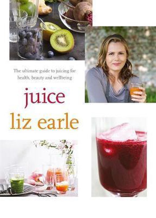 Juice Ultimate Guide To Juicing