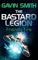 The Bastard Legion 2 - The Bastard Legion: Friendly Fire
