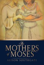 The Mothers of Moses