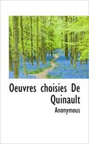Oeuvres Choisies de Quinault