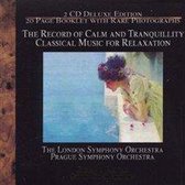 Record of Calm & Tranquility: Classical Music for Relaxation