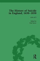 The History of Suicide in England, 1650–1850, Part I Vol 1