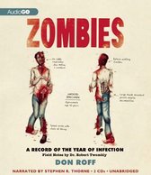 Zombies: A Record of the Year of Infection