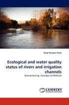 Ecological and water quality status of rivers and irrigation channels