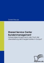 Shared Service Center Kundenmanagement