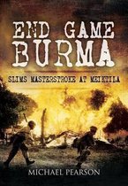 End Game Burma 1945