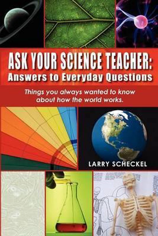 Ask Your Science Teacher 9781461044499 Larry Scheckel Boeken