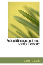 School Management and School Methods