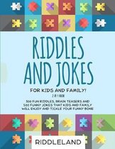 Riddles and Jokes For Kids and Family