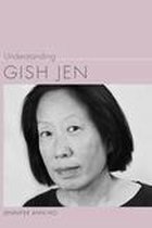 Understanding Contemporary American Literature - Understanding Gish Jen
