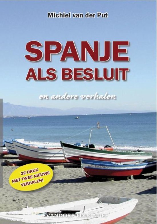Cover van het boek 'Spanje als besluit' van M. van der Put