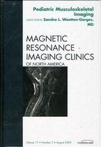 Pediatric Musculoskeletal Imaging, An Issue of Magnetic Resonance Imaging Clinics