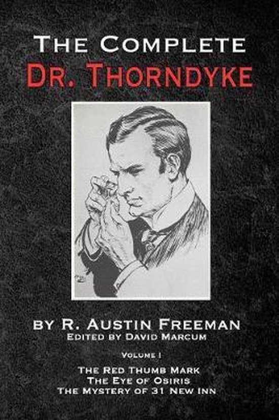 The Thorndyke Collection-The Complete Dr. Thorndyke - Volume ... - cover
