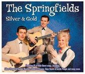 Springfields The Silver & Gold (Feb14)