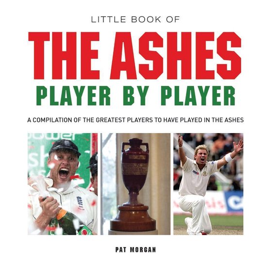 Little Book of The Ashes Player by Player - cover