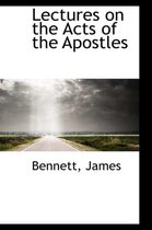 Lectures on the Acts of the Apostles