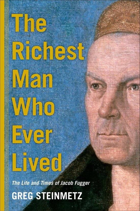 The Richest Man Who Ever Lived - cover