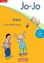 Jo-Jo Fibel - Grundschule Bayern - Neubearbeitung. Druckschriftlehrgang