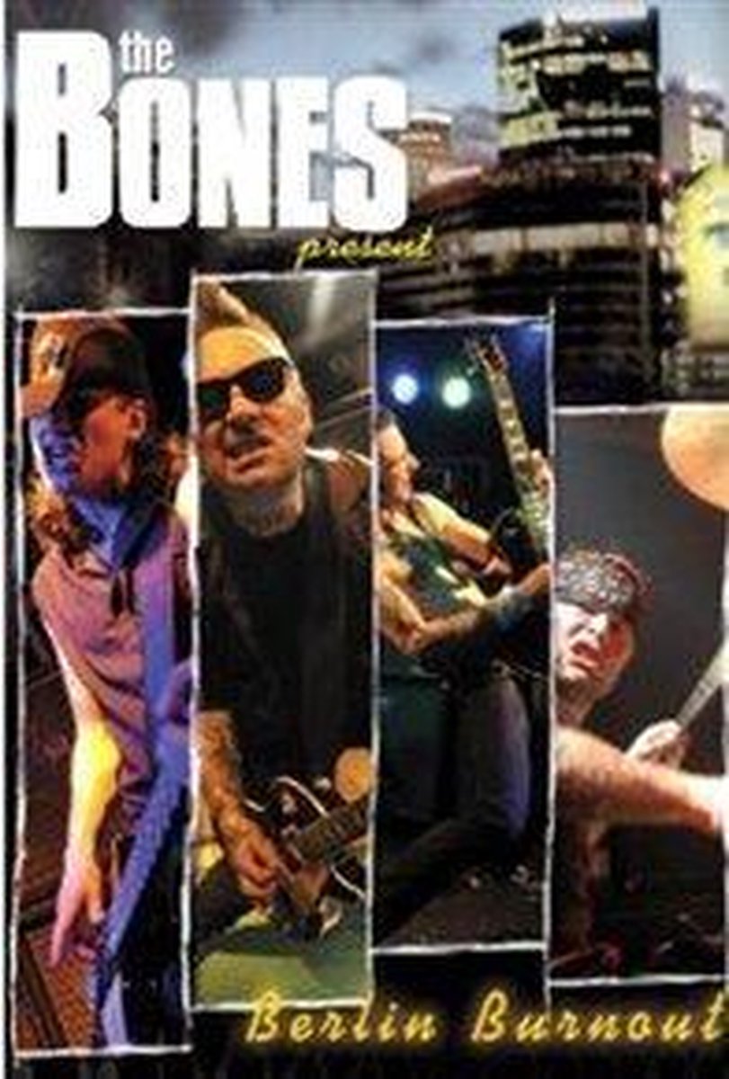 The Bones - Berlin Burnout (Special Limited Edition)