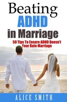Beating ADHD 3 - Beating ADHD in Marriage