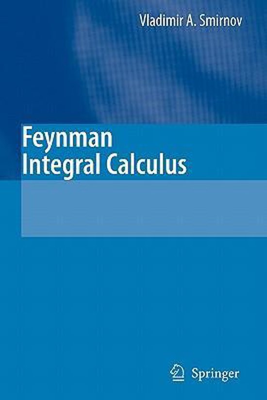 Feynman Integral Calculus - cover