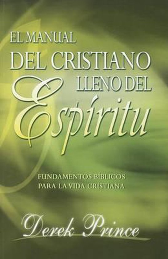 Manual del Cristiano Lleno del Espiritu Santo