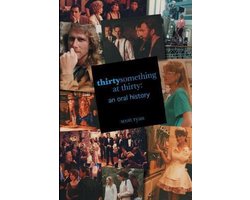 thirtysomething at thirty